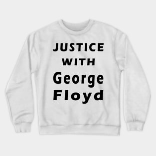 Justice With George Floyd I can't Breathe Crewneck Sweatshirt